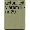 Actualiteit Vlarem II - nr 29 door Onbekend