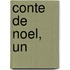 Conte De Noel, Un