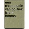 Een case-studie van politiek islam: Hamas door B. Herremans