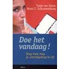 Doe het vandaag! door T. van Essen
