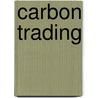 Carbon Trading door N. Rosenboom