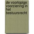 De voorlopige voorziening in het bestuursrecht