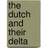 The Dutch and their Delta door Jacob Vossestein