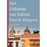 Het Colombia van Gabriel by Marcel Bayer