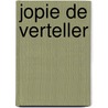 Jopie de Verteller door Jopie Huisman