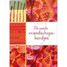 De mooiste vriendschapsbandjes door Margriet Kors