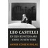 Leo Castelli en zijn kunstenaarskring in New York