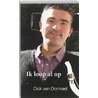 Ik loop al op gouden straten door Dick van Dormael