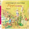 Pippi is jarig by Astrid Lindgren