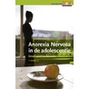 Anorexia Nervosa in de adolescentie door F. Verheij