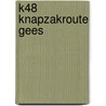 K48 Knapzakroute Gees door B. Boivin