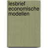 Lesbrief Economische Modellen door Onbekend