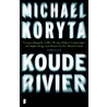 Koude rivier door Michael Koryta