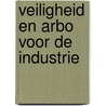 Veiligheid en ARBO voor de industrie door Collectief