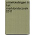 Ontwikkelingen in het marktonderzoek 2011