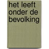 Het leeft onder de bevolking door J. Van Steenbergen