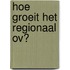 Hoe groeit het regionaal ov?