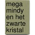 Mega Mindy en het zwarte kristal