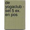 De yogaclub - set 5 ex. en POS door R. Mitchell