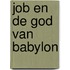 Job en de god van Babylon