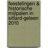 Feestelingen & Historische mijlpalen in Sittard-Geleen 2010 door Onbekend