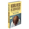 Kaalheid is een keuze door Jaap Huisman