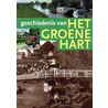 Geschiedenis van het Groene Hart door Adri den Boer