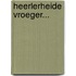 Heerlerheide vroeger...