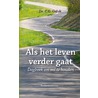 Als het leven verder gaat door C.G. Geluk
