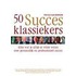 50 succes klassiekers