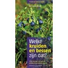 Welke kruiden en bessen zijn dat? door E.M. Dreyer