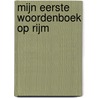 Mijn eerste woordenboek op rijm door Ron Schroder