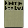 Kleintje Koellast by Unknown