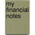 My Financial Notes