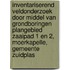 Inventariserend Veldonderzoek door middel van Grondboringen Plangebied Zaaipad 1 en 2, Moerkapelle, Gemeente Zuidplas