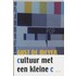 Cultuur met een kleine c