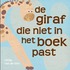 De Giraf die niet in het boek past