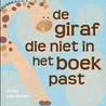 De Giraf die niet in het boek past by Cindy van de Ven