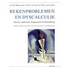 Rekenproblemen en dyscalculie door J.E.H. van Luit
