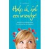 Help, ik heb een vriendje