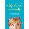 Help, ik heb een vriendje by E. Lockhart