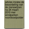 Advies inzake de beoordeling van de zienswijzen na 24 maart 2010 MER Windparken Noordoostpolder door Commissie voor de m.e.r.