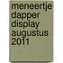 Meneertje Dapper display augustus 2011