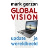 Global vision door Mark Gerzon