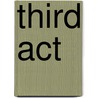 Third Act door M. Van Thiel
