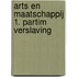 Arts en maatschappij 1. Partim verslaving