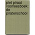 Piet Piraat voorleesboek: De piratenschool