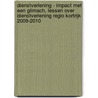 Dienstverlening - impact met een glimach, lessen over dienstverlening regio Kortrijk 2009-2010 by Bart Noels