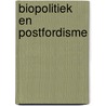 Biopolitiek en postfordisme by Rob Devos