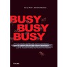 Busy, busy, busy door Textcase
